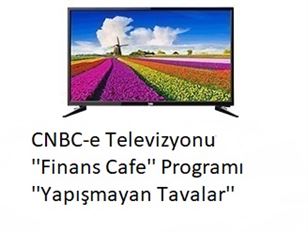 Prof Dr Cumali Aktolun CNBC-e Televizyonu ''Finans Cafe'' Programı ''Yapışmayan Tavalar''